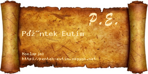 Péntek Eutim névjegykártya